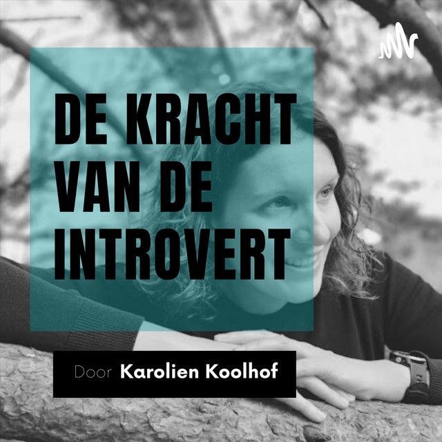 Podcast De Kracht van de Introvert